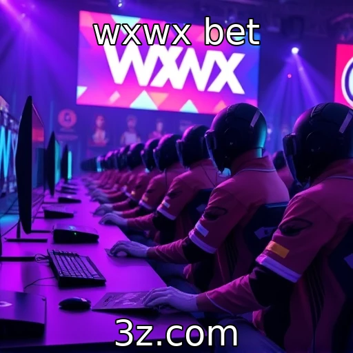 Novas tendências na indústria de jogos competitivos : wxwx bet